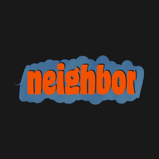 neighbor by Trigger413