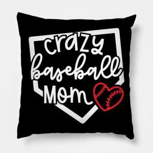 Crazy Baseball Mom Cute Youth Sports Funny Pillow