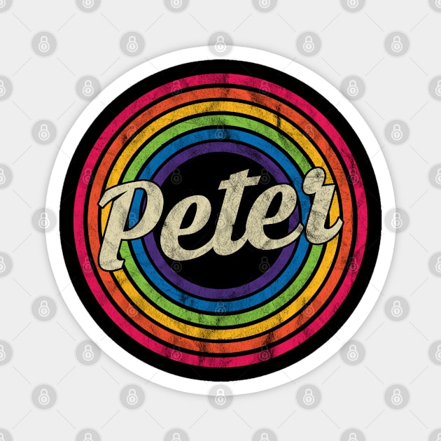 Peter - Retro Rainbow Faded-Style Magnet by MaydenArt