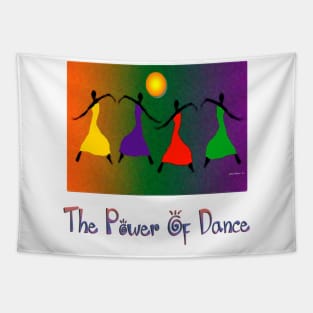 The Power Of Dance Tapestry