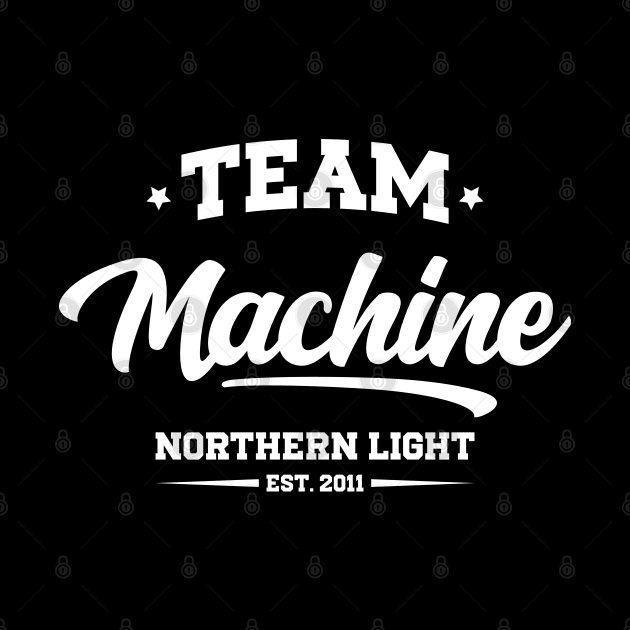 Team Machine by Emma