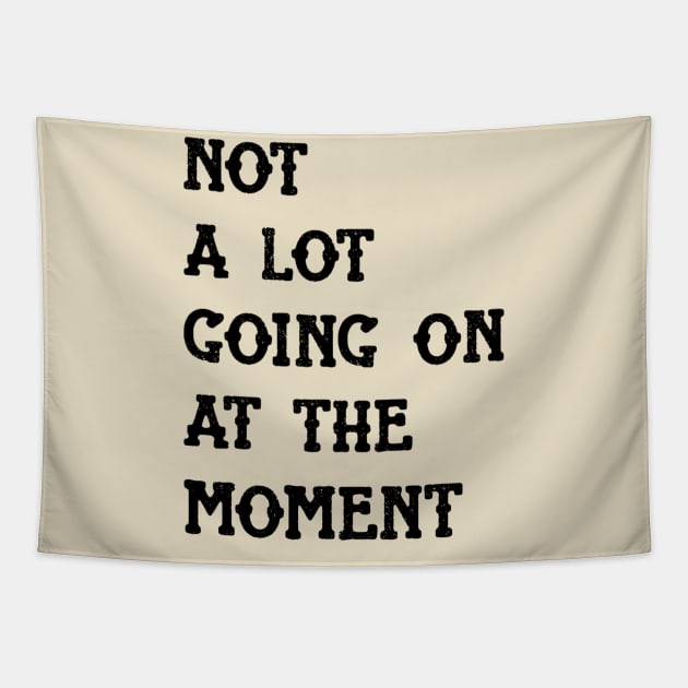 Not a lot going at the moment Tapestry by BandarTogel05