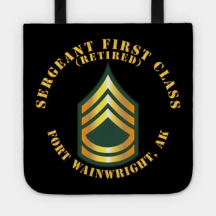 Sergeant First Class - SFC - Retired - Fort Wainwright, AK Tote