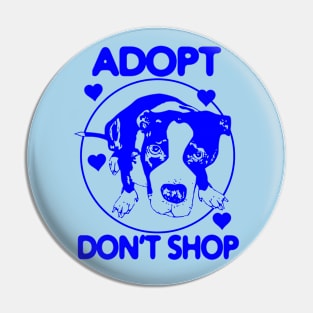 Adopt Don't Shop - Dog Rescue Pin