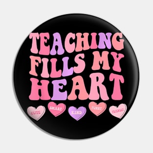 Teaching Fills My Heart Groovy Teacher Valentines Day Pin