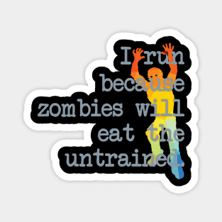 Zombie Run Magnet