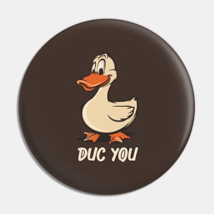 Duck You Pin