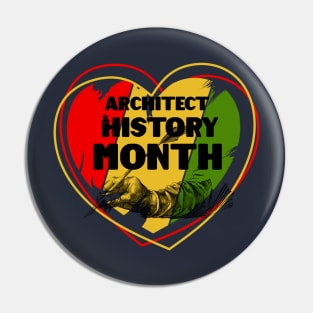 Architect Black History Month Love Pin