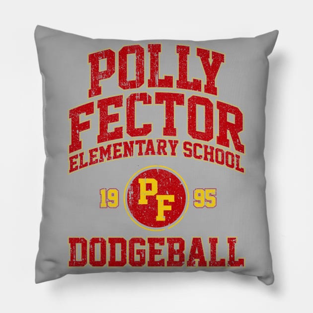Polly Fector Elementary School Dodgeball (Billy Madison) Variant Pillow by huckblade