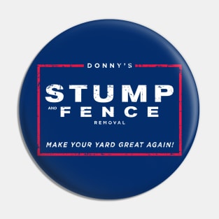 Donny’s Stump and Fence Removal Pin