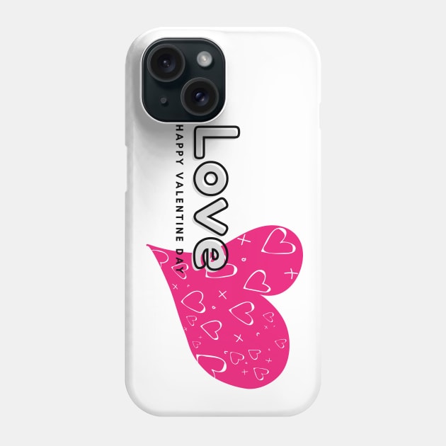 Happy valetine day - Love Phone Case by JunThara