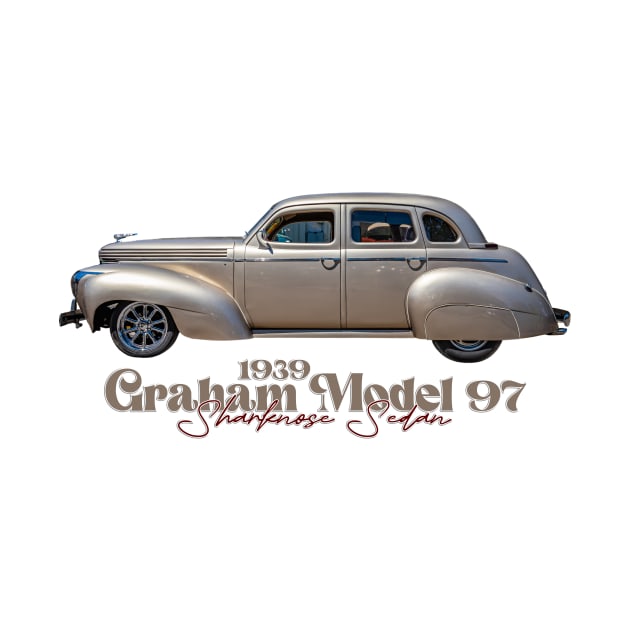 1939 Graham Model 97 Sharknose Sedan by Gestalt Imagery