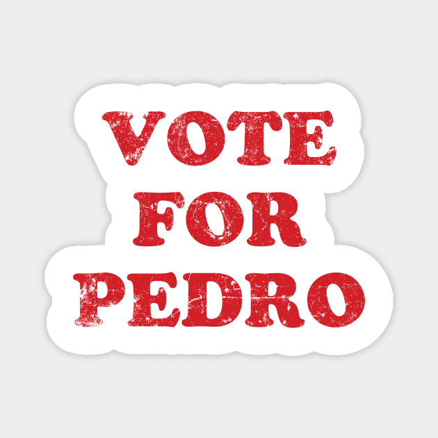 Vote For Pedro Magnet by MindsparkCreative