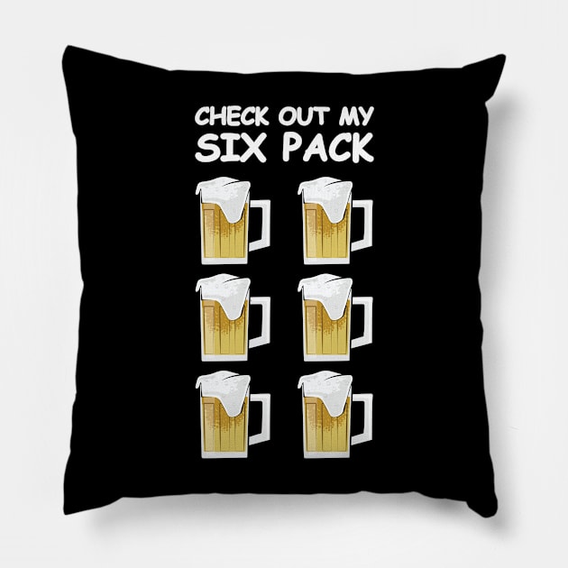 Check Out My Six Pack - Funny Beer Version Pillow by DesignWood Atelier