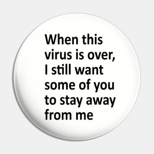 When this virus is over Pin