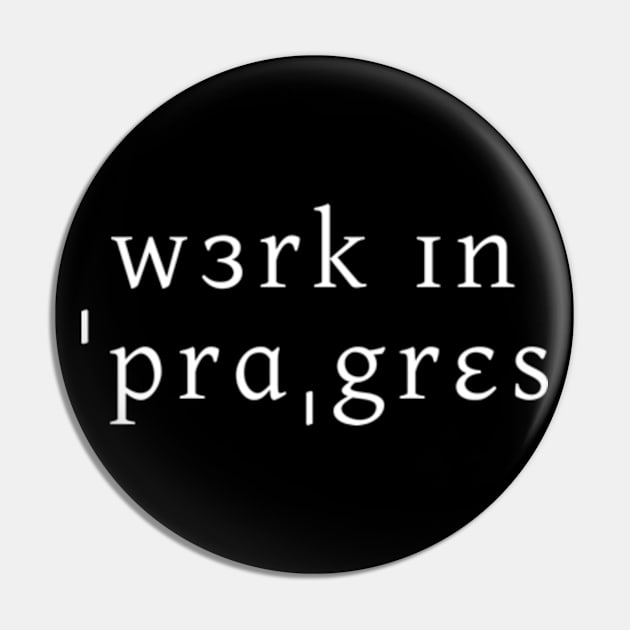 Work In Progress Pin by Kupla Designs