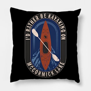 Id Rather Be Kayaking On McCormick Lake in Wisconsin Pillow