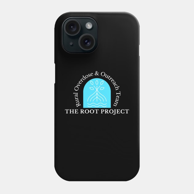 Rural Overdose ROOT Project Phone Case by Virginia Year of the Peer