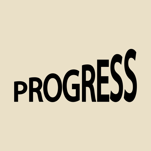 Progress 3making progress artistic typography design by DinaShalash