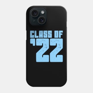 Class of 2022 Phone Case