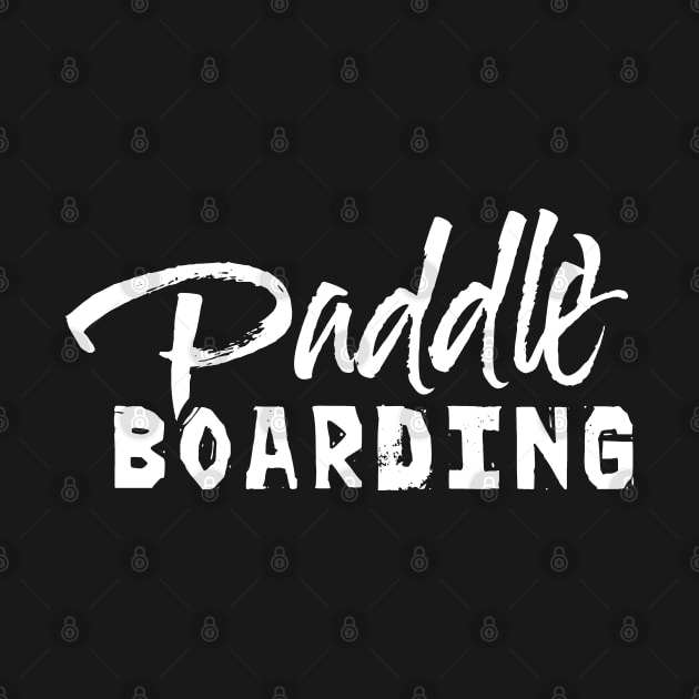 Paddle Stand Up Paddleboarder Paddleboarding Paddleboard by dr3shirts