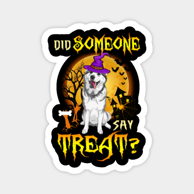 Did Someone Say Treat Siberian Husky Halloween Costume Did Someone