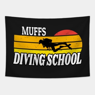 We Go Down With Confidence Muffs Diving School - Retro Diving Lover Gift Idea Tapestry