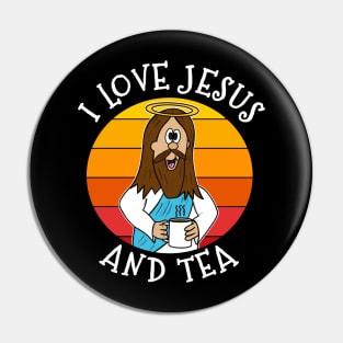 I Love Jesus and Tea Christian Church Funny Pin