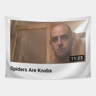 Spiders Are Knobs Tapestry