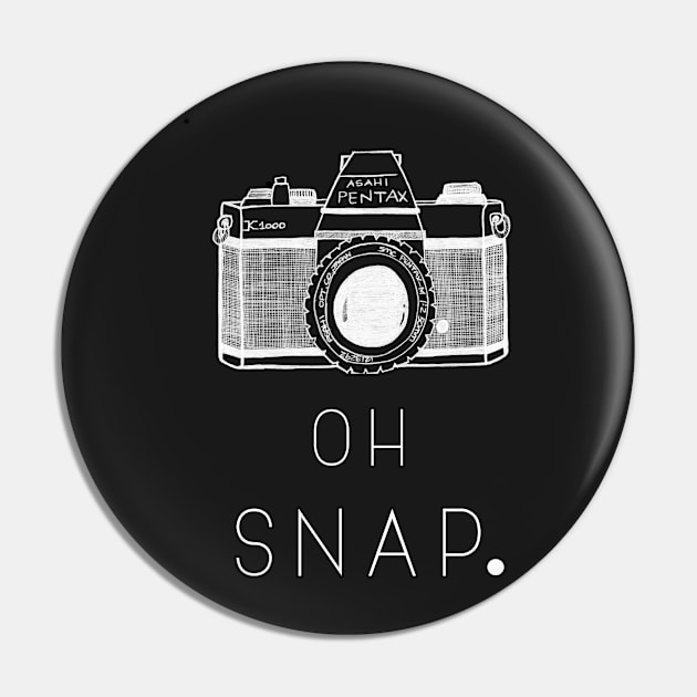 'Oh Snap' Typography Design- White Pin by StylishTayla