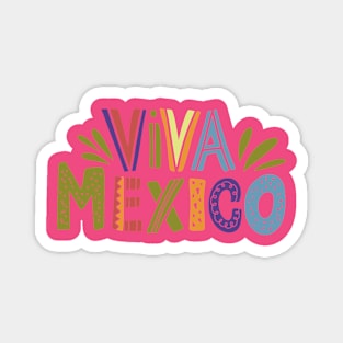 Viva Mexico Magnet