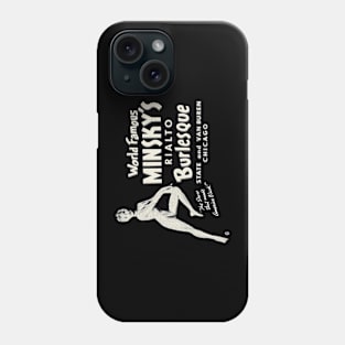 Vintage Minsky's World Famous Burlesque Chicago Phone Case