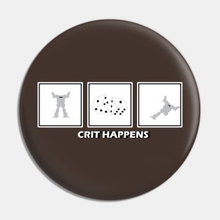 Crit Happens - Firemoth Eddition Pin