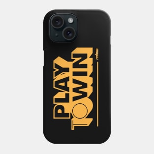 Play To Win Phone Case