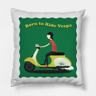 Born to Ride Vespa Pillow