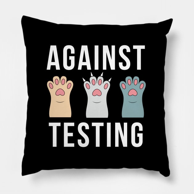 Against Animal Testing Pillow by JS ARTE