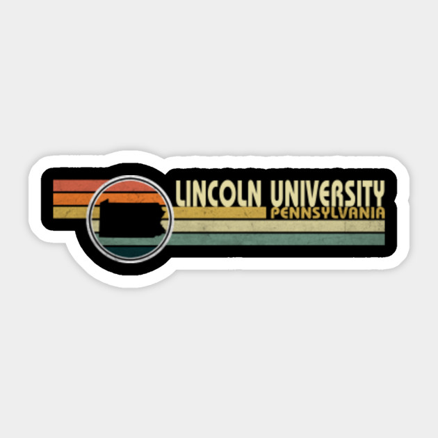 Lincoln University Pennsylvania Vintage 1980s Style Lincoln University Pennsylvania Sticker Teepublic