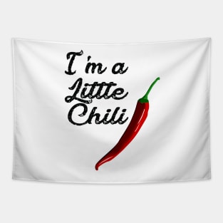 I'm a little chili onesie shirts Tapestry