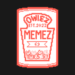 owiez memez T-Shirt