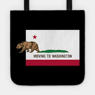 Moving To Washington - Leaving California Funny Design Tote