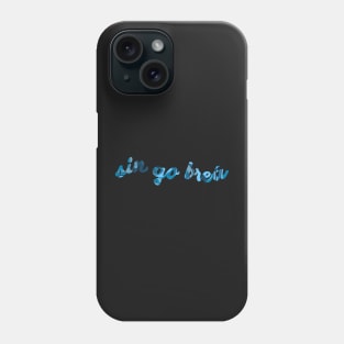 sin go breá Phone Case