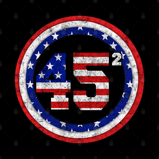 45 Squared Trump 2020 Second Term USA Vintage by Rebrand