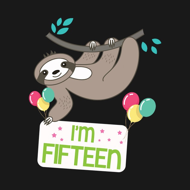 Cute Sloth On Tree I'm Fifteen Years Old Born 2005 Happy Birthday To Me 15 Years Old by bakhanh123