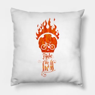 Ride like Hell Calligraphic cycling poster Pillow