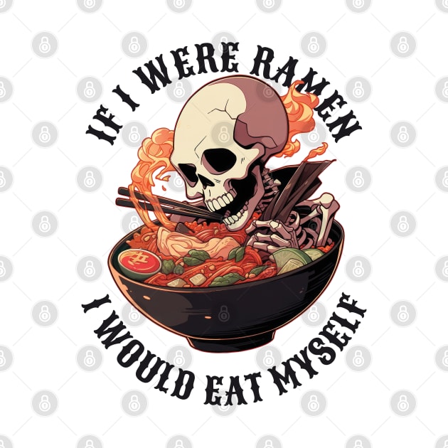 Skeleton Eating Ramen by madeinchorley