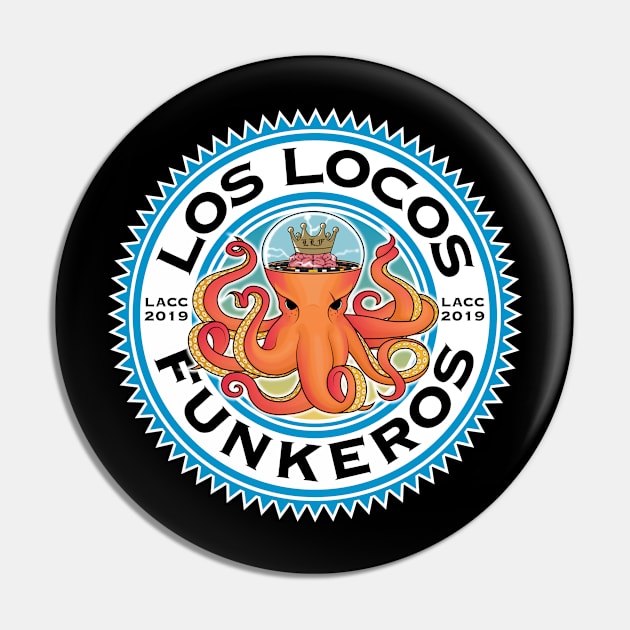 Los Locos Funkeros - LACC 2019 Octo-Rico Pin by Kickinittt