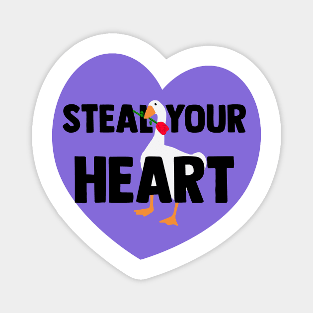 Steal Your Heart Goose Magnet by BethTheKilljoy