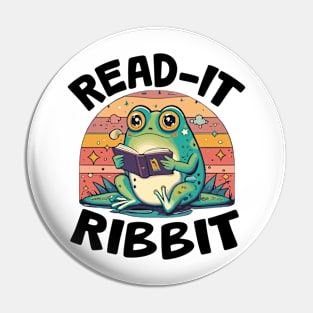 Read It Ribbit - For Frog Book Reading Lovers Pin