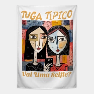 Vai uma selfie, tuga típico, humor português, v1 Tapestry