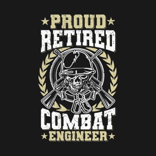 US Army Combat Engineer Design for a Retired Combat engineer T-Shirt